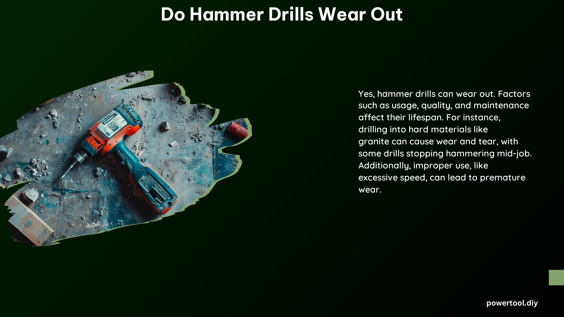 Do Hammer Drills Wear Out